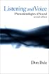 Listening and Voice: Phenomenologies of Sound