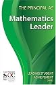 The Principal as Mathematics Leader (Leading Student Achievement Series)