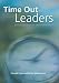 Time Out for Leaders : Daily Inspiration for Maximum Impact