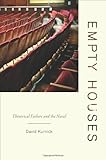 Empty houses : theatrical failure and the novel