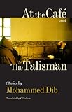 At the cafe ; &, The talisman