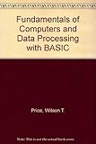 Fundamentals of computers and data processing with BASIC