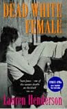 Dead White Female (Reconstructions in Early Modern History)