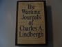 The Wartime Journals of Charles A. Lindbergh