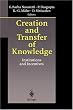 Creation and Transfer of Knowledge: Institutions and Incentives