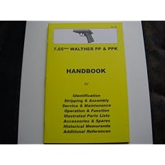 7.65mm Walther PP & PPK Pistol Collector Handbook (Collector Handbook, 29)