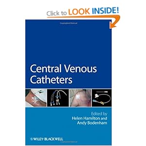Central Venous Catheters Andy Bodenham, Helen Hamilton