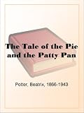 The Tale of the Pie and the Patty Pan