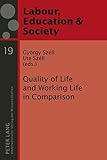 Quality of life and working life in comparison