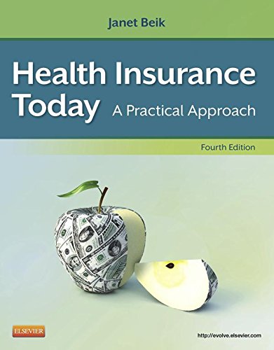 Health Insurance Today: A Practical Approach