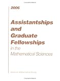 Buy : Assistantships And Graduate Fellowships in the Mathematical Sciences 2006