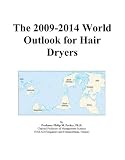 The 2009-2014 World Outlook for Hair Dryers