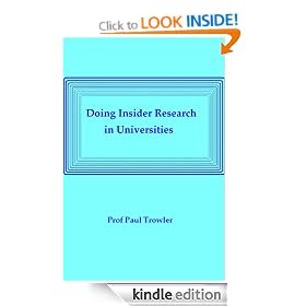 Doing Insider Research in Universities (Doctoral Research into Higher Education)