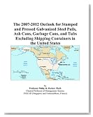 The 2007-2012 Outlook for Stamped and Pressed Galvanized Steel Pails, Ash Cans, Garbage Cans, and Tubs Excluding Shipping Containers in the United States
