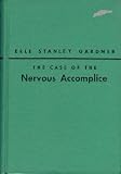 The case of the nervous accomplice