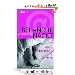 Bei Anruf nackt: Meine Partnersuche im Internet