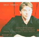 Sinfonietta, Adagio Pour Orchestre A Cordes, Incanto, Eclipse