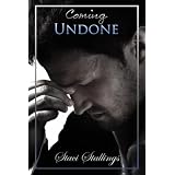 Coming Undone ~ Staci Stallings