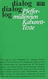 Produkt-Bild: Pfefferm&uuml;llereien. Kabarett-Texte (dialog)