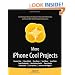 More iPhone Cool Projects (Books for Professionals by Professionals)