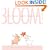 Bloom! A Little Book About Finding Love