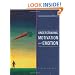 Understanding Motivation and Emotion