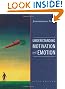 Understanding Motivation and Emotion
