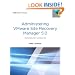 Administering VMware Site Recovery Manager 5.0 (Vmware Press)