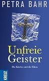 Produkt-Bild: Unfreie Geister: Die Kirche und die Eliten