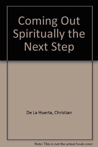 Coming Out Spiritually the Next Step