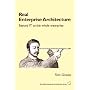 Real Enterprise Architecture: Beyond IT to the Whole Enterprise