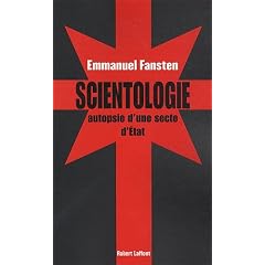 Scientologie : autopsie d'une secte d'�tat