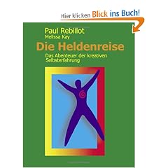 Die Heldenreise: Das Abenteuer der kreativen Selbsterfahrung