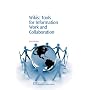 Wikis: Tools for Information Work and Collaboration (Information Professional)