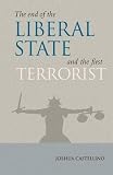 The end of the liberal state and the first terrorist
