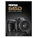 PENTAX 645Dオフィシャルブック 645DOFFICIALBOOK
