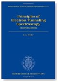 Principles of Electron Tunneling Spectroscopy: Second Edition (International Series on Monographs on Physics)