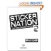 Sticker Nation 2: The Big Book of Subversive Stickers, Volume 2 (v. 2)