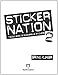 Sticker Nation 2: The Big Book of Subversive Stickers, Volume 2