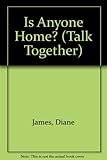Is anyone at home?