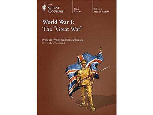 The Great Courses: World War I: The 