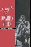 A Profile of Jonathan Miller