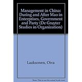 management in china during and after mao in enterprises government and party de gruyter studies in organization