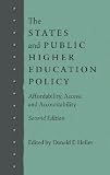 The States and Public Higher Education Policy: Affordability, Access, and Accountability
