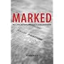 Marked: Race, Crime, and Finding Work in an Era of&hellip by Devah Pager