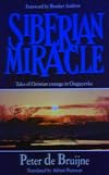 Siberian Miracle: Tales of Christian Courage in Chuguyevka