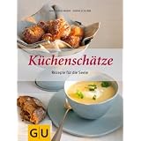 K�chensch�tze: Rezepte f�r die Seele: Rezepte aus der guten alten Zeit (GU Themenkochbuch)von "Anne-Katrin Weber"