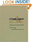 A Creole Lexicon: Architecture, Landscape, People