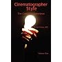 Cinematographer Style - The Complete Interviews, Volume I