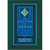 The Process of Creating Life: Nature of Order, Book 2: An Essay on the Art of Building and the Nature of the Universe (The Nature of Order)(Flexible)